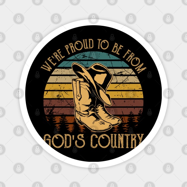 We're Proud To Be From God's Country Boot Cowboy Magnet by Creative feather